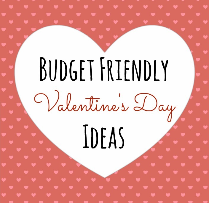 Budget Friendly Valentine's Day Ideas | Peanut Butter Fingers Budget Friendly Valentine's Day Ideas | Peanut Butter Fingers