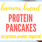 Banana Bread Protein Pancakes