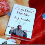 drop dead healthy