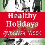 Healthy Holidays Giveaway Week