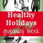 Healthy Holidays Giveaway Week