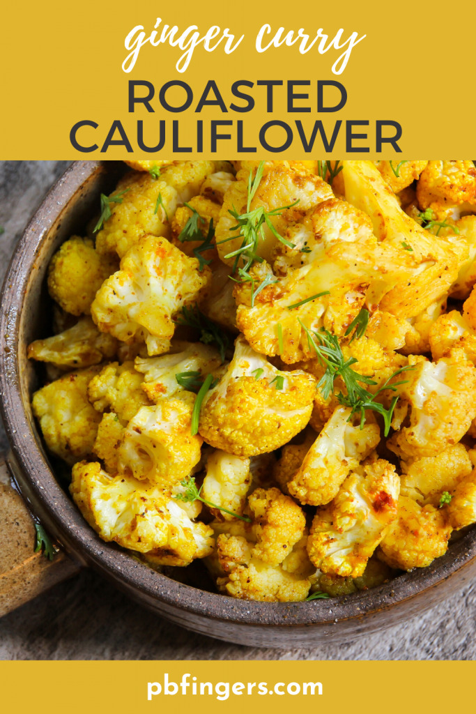 Ginger Curry Roasted Cauliflower