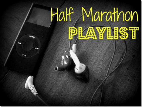 Half Marathon Playlist