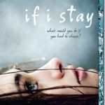 If I Stay by Gayle Forman If I Stay by Gayle Forman