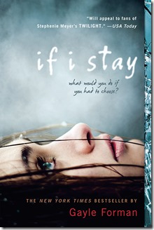 If I Stay by Gayle Forman