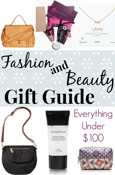 Fashion and Beauty Gift Guide Everything Under $100
