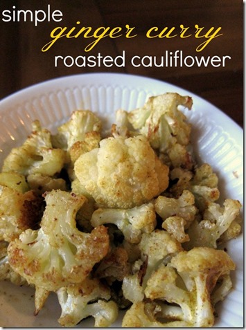 Simple-Ginger-Curry-Roasted-Cauliflower