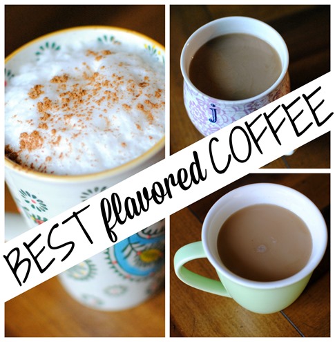 The BEST Flavored Coffees
