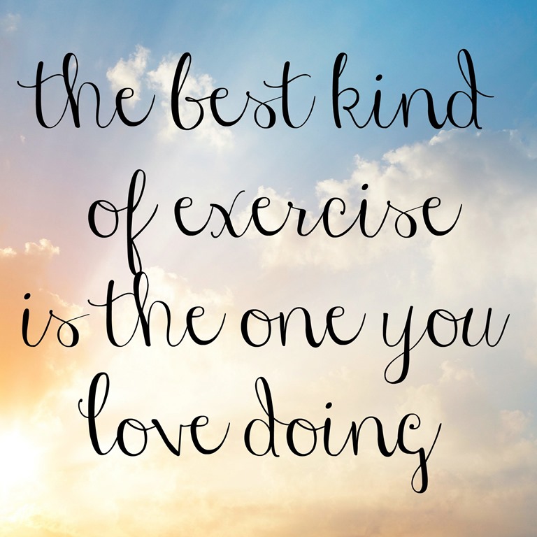 the-best-kind-of-exercise-is-the-one-you-love-doing.jpg - Peanut ...