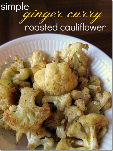 Simple Ginger Curry Cauliflower Simple Ginger Curry Cauliflower