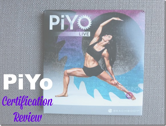 PiYo Certification Review