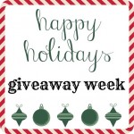 Happy Holidays Giveaway Week Happy Holidays Giveaway Week
