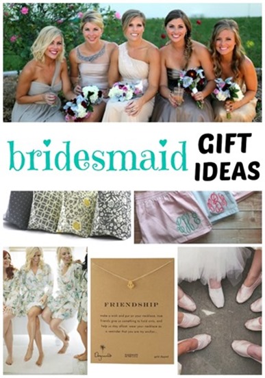 Bridesmaid Gift Ideas