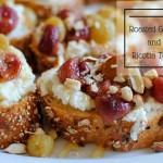 Roasted Grape and Ricotta Toast Roasted Grape and Ricotta Toast