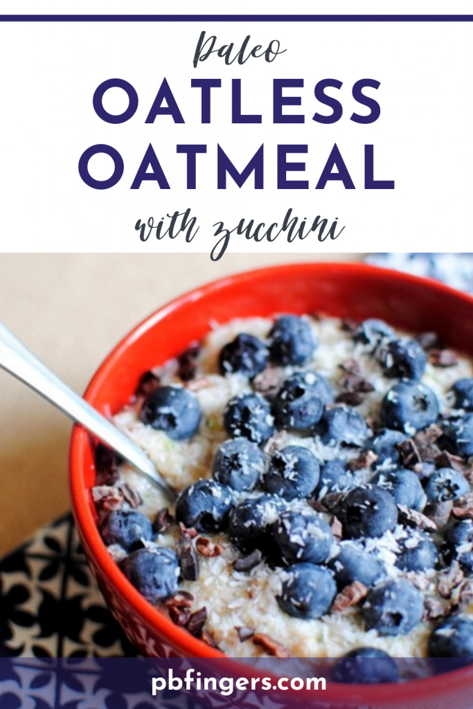 Paleo Oatless Oatmeal With Zucchini