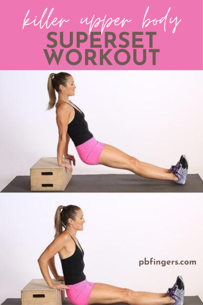Killer Upper Body Superset Workout
