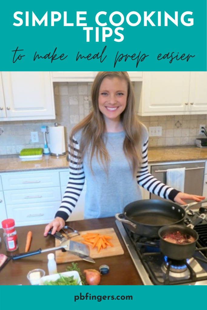 Simple Cooking Tips To Make Meal Prep Easier