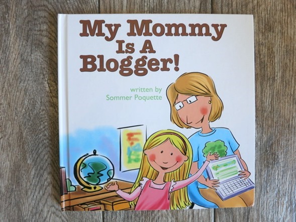 My Mommy Is A Blogger Book