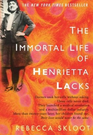 immortal life of henrietta lacks