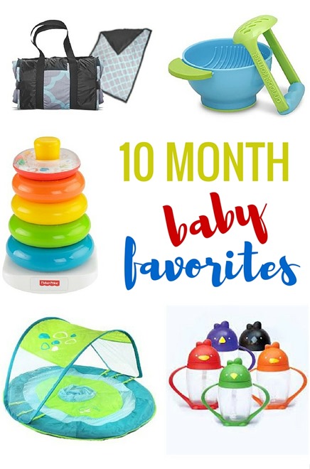 10 Month Baby Favorites