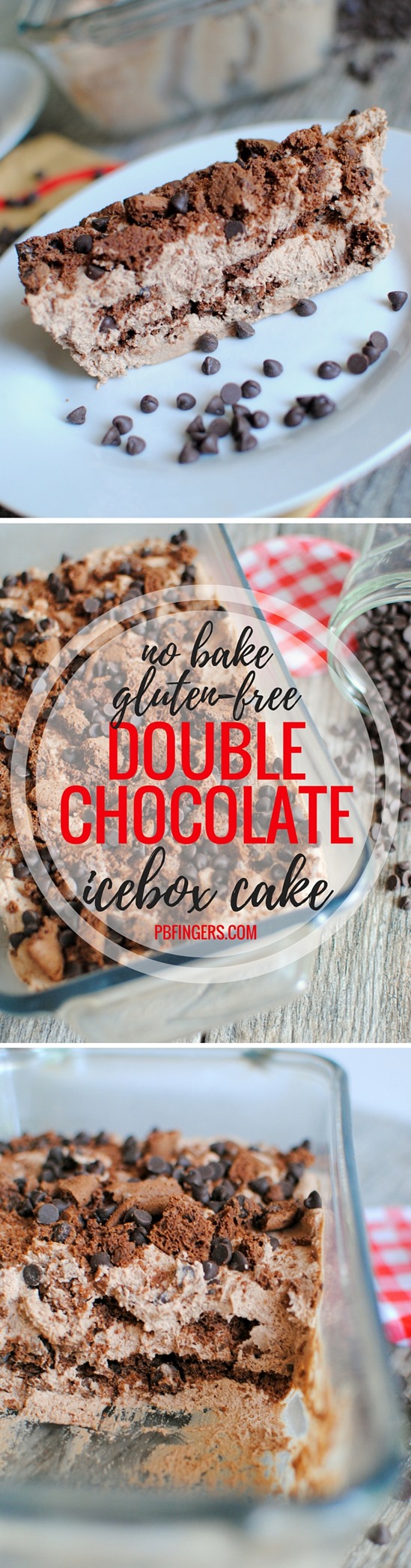 No Bake Gluten Free Double Chocolate Icebox Cake