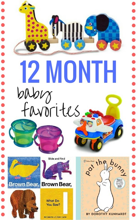 12 Month Baby Favorites