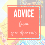 Advice from Grandparents Advice from Grandparents