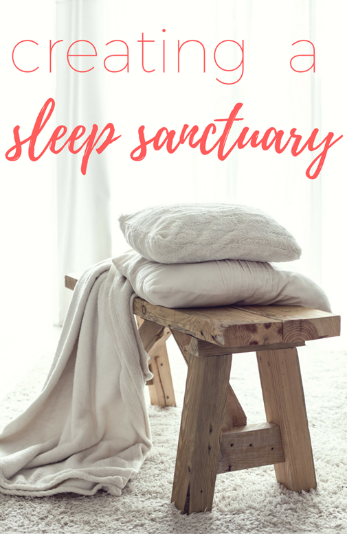 Creating a Sleep Sanctuary