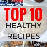 Top 10 Healthy Recipes