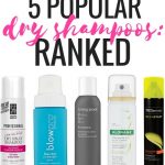 5 Popular Dry Shampoos: Ranked