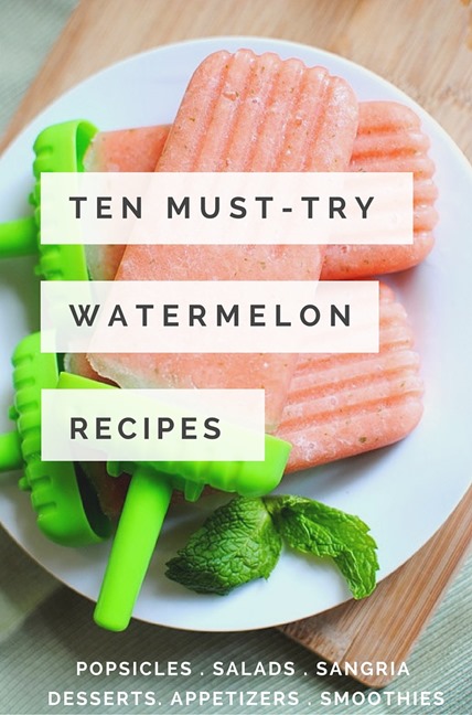 10 Must Try Watermelon Recipes for Summer
