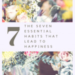 The Essential Seven Habits for Happiness