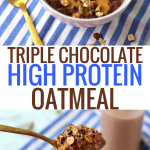 Triple Chocolate Protein Oatmeal - More than 20 grams of protein in ONE bowl! Easy to make and very low in suga