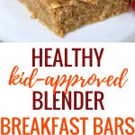 Healthy Blender Breakfast Bars - Kid Approved! (Kid Friendly Recipe)