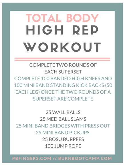 Total Body High Rep Workout