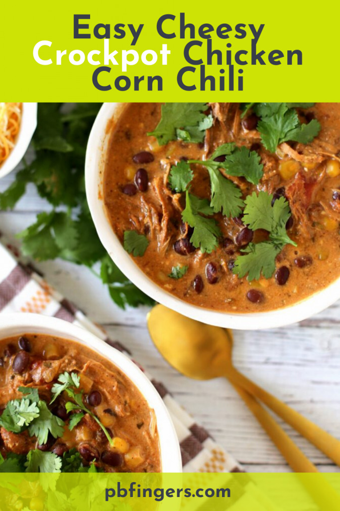 Easy Cheesy Crockpot Chicken Corn Chili