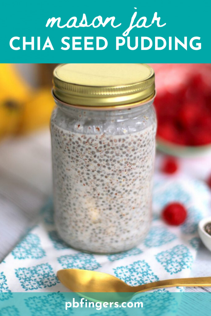 Mason Jar Chia Seed Pudding