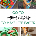 My Go-To Mom Hacks