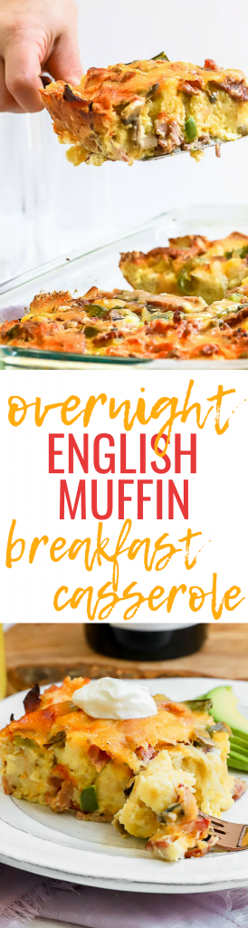 Overnight English Muffin Breakfast Casserole