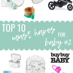 Top 10 Baby #2 Must Haves