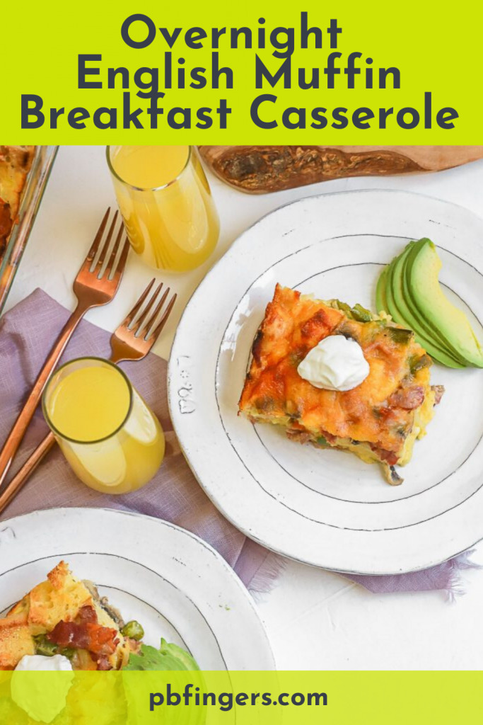 Overnight English Muffin Breakfast Casserole