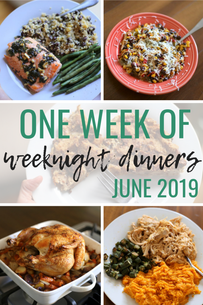 One Week of Weeknight Dinners: June 2019 - Peanut Butter Fingers