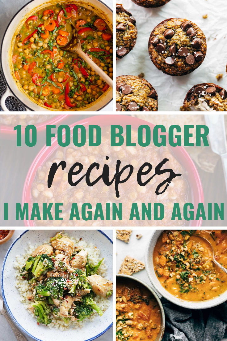 10 Blogger Recipes I Make Again and Again (Part 2)