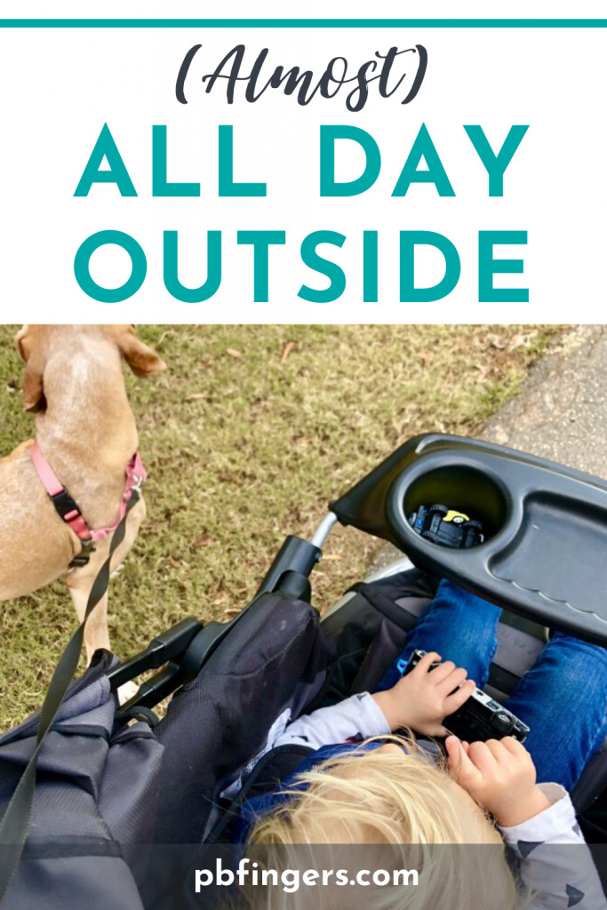 (Almost) All Day Outside