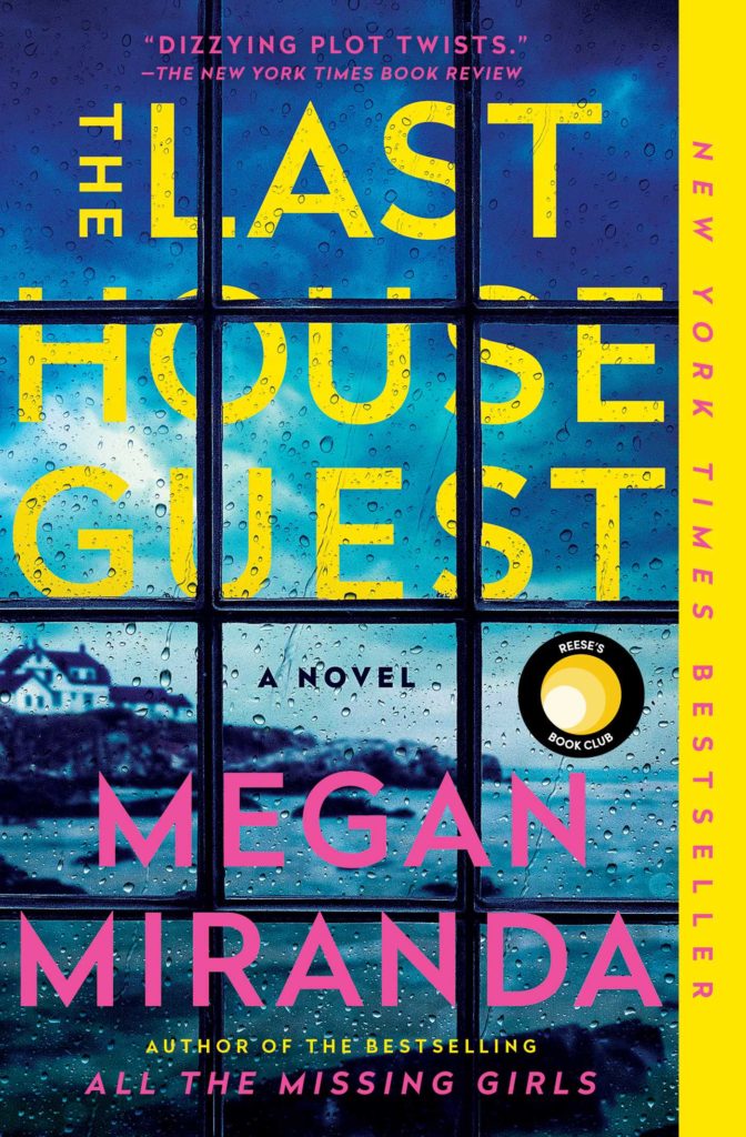 The Last House Guest by Megan Miranda