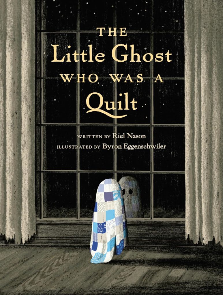 ghost who was a quilt book | Halloween Books For Young Kids