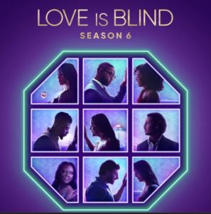 Love Is Blind season 6 Love Is Blind season 6