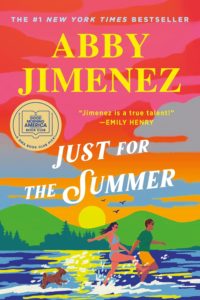 Just for the Summer Abby Jimenez Just for the Summer by Abby Jimenez | Things I'm Loving Friday #525