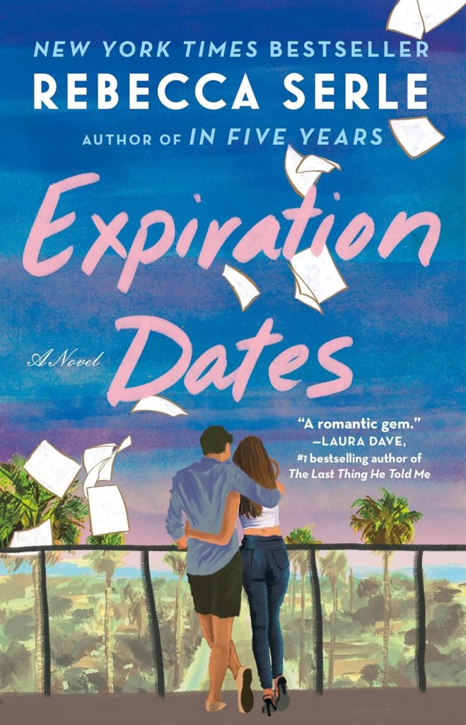 Expiration Dates by Rebecca Serle Expiration Dates by Rebecca Serle