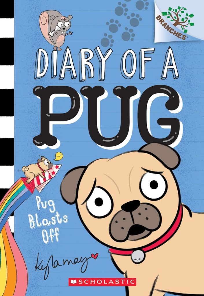 Diary of a Pug by Kyla May graphic novels for kids